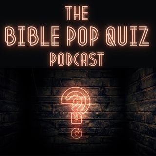 Bible Pop Quiz: 9/23/23