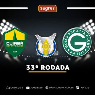 Série A 2022 - 33ª rodada - Cuiabá 0x2 Goiás, com José Carlos Lopes