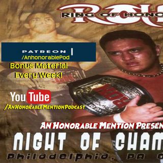 Episode 202: Night of Champions 2003 (Presented by Patreon.com/AnHonorablePod)
