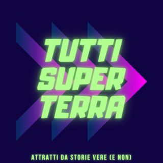 Tutti Super Terra