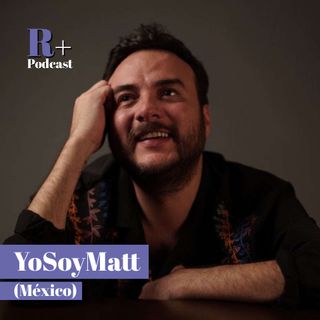 Entrevista YoSoyMatt (Ciudad de México)