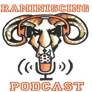 Raminiscing Episode 2