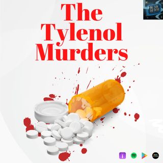 MINISODE: The Tylenol Murders