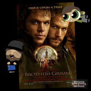 Ep 76 - The Brothers Grimm