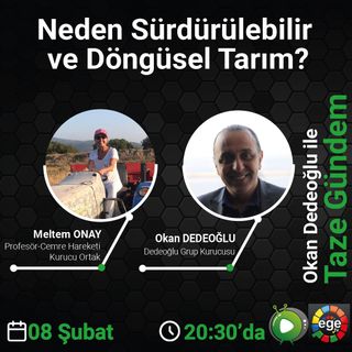 Neden Sürdürülebilir ve Döngüsel Tarım?