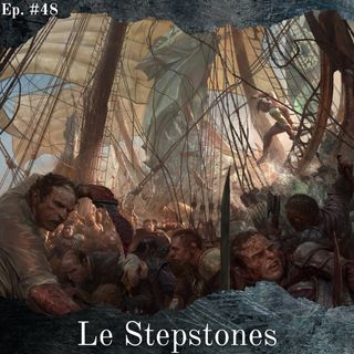 Le Stepstones - Episodio #48