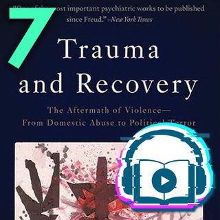 Trauma y Recuperación. 7: Una Relación Curativa. Judith Herman.