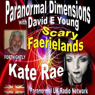Paranormal Dimensions - Kate Rae: Scary Faerielands