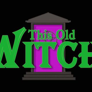 This Old Witch Episode 26: Rites of Passage w/ Special Guest Stephanie Taylor Grimassi