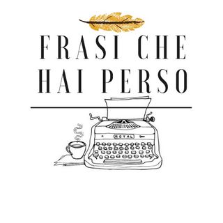 Frasi che hai perso - Letture