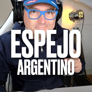 Mirarnos en el espejo argentino - Podcast Express de Marc Vidal