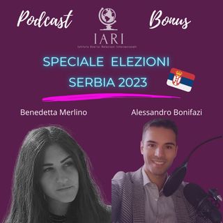 Podcast Bonus: Speciale Serbia 2023