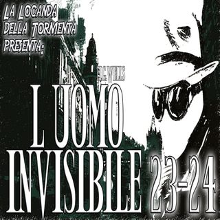 Audiolibro L'Uomo Invisibile - Capitolo 23-24 - H.G. Wells