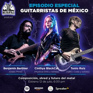 T4-Ep036: Especial Guitarristas de México