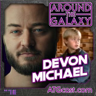 139. Devon Michael: Almost Anakin