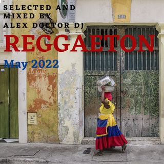 #221 - Reggaeton - May 2022