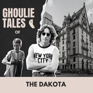 Ghoulie Tales of The Dakota