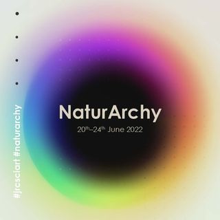 Futurity: What with SciArt and Naturarchy? | Panel | 24.06.22 | NaturArchy