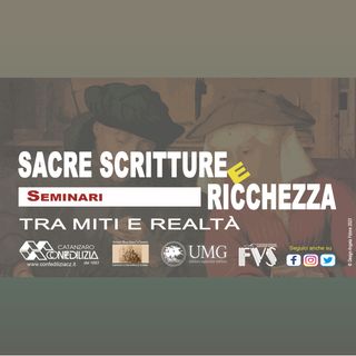 SACRE SCRITTURE E RICCHEZZA - SEMINARIO - PRESENTAZIONE
