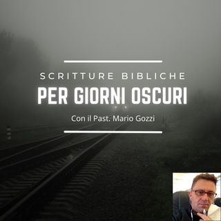 Scritture Bibliche per giorni oscuri - Mario Gozzi