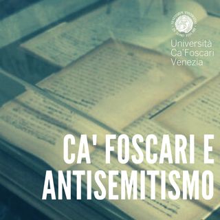 Ca' Foscari e antisemitismo