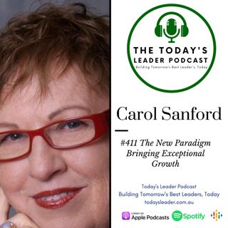 411 Carol Sanford The New Paradigm Bringing Exceptional Growth