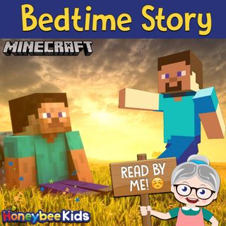 Minecraft - Bedtime Story