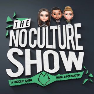 The No Culture Show