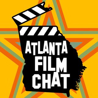 Atlanta Film Chat