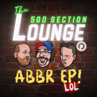 E130: ABBR EP In the Lounge!