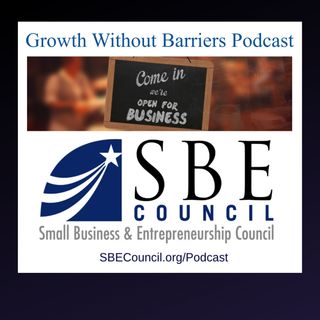 Growth Without Barriers - DIGITAL EDITION: Nat'l Small Business Week; how PRO Act undermines digital economy.