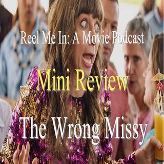 Mini Review: The Wrong Missy