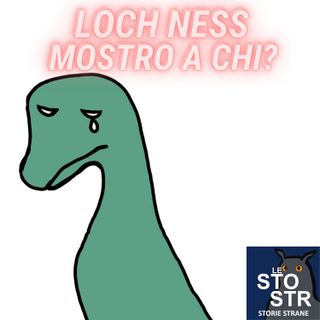 02 - Loch Ness: mostro a chi?