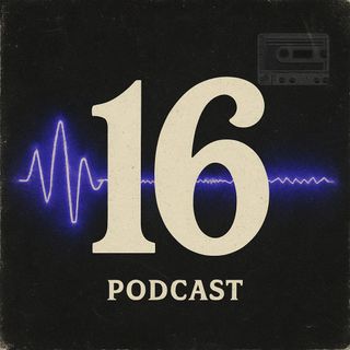 16 PodCast