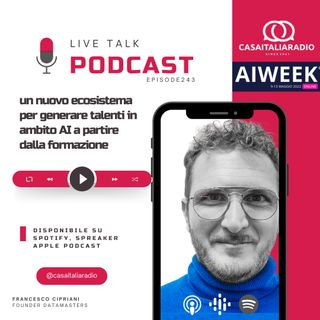BM - Puntata N. 243 - Un nuovo ecosistema per generare talenti in ambito AI