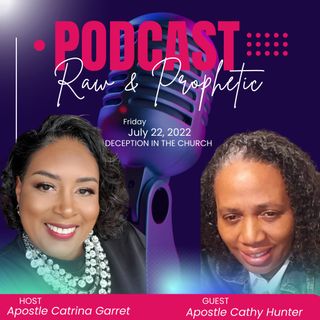 Deception In The Church With Special Guest Apostle Cathy Hunter