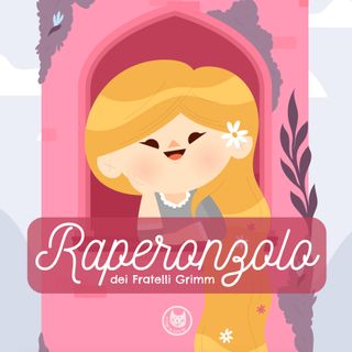 Raperonzolo | Storie per bambini | Fiabe per bambini raccontate | età 4+