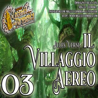 Audiolibro Il Villaggio Aereo - Jules Verne - Capitolo 03