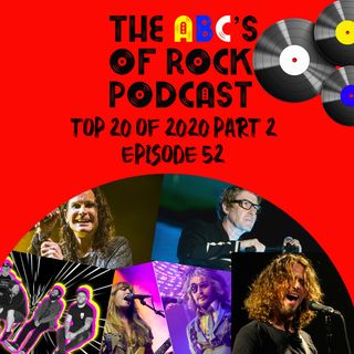 Top 20 of 2020 - Part 2 of 2 - Episode 52