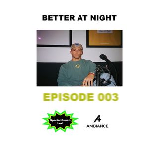 Better At Night: Levi Osborn