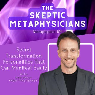Secret Transformation Personalities That Can Manifest Easily