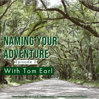 Naming Your Adventure