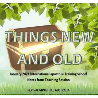 Things New and Old - January 2021 School