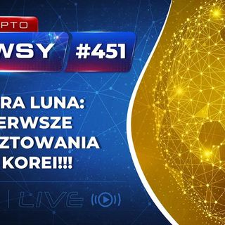 Krypto Newsy Lite #451 | 06.10.2022 | TERRA LUNA: ARESZTOWANIA W KOREI, NEAR I GOOGLE CLOUD! EU CHCA ZABLOKOWAĆ ROSYJSKIE KRYPTO PORTFELE!