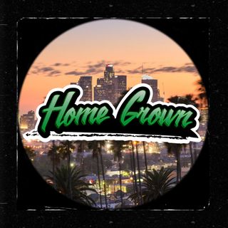 HOME GROWN