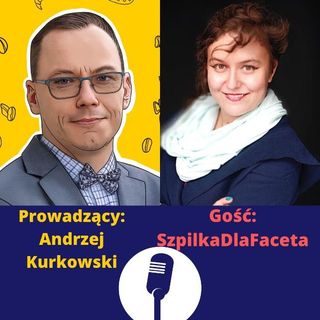 Kawa i Mentoring. Czy to dobra mieszanka? Opowiada SzpilkaDlaFaceta