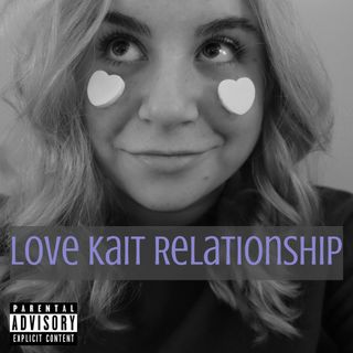 A Love Kait Relationship