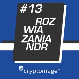 #13 Cryptomage: rozwiązania klasy NDR