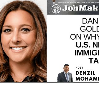 Danielle Goldman on Why the U.S. ﻿Needs Immigrant Talent