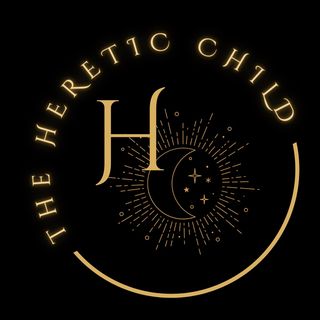 The Heretic Child - There is no right or wrong.